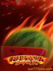 Explorando o Empolgante Mundo de FruitNovaSuper60 no Sun777.com