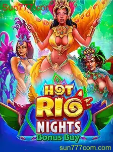 Descubra o Excitante Mundo de HotRioNightsBonusBuy no Sun777.com