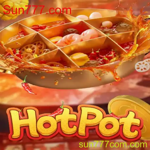 Descubra o Fascinante Mundo do Jogo Hotpot na Sun777.com