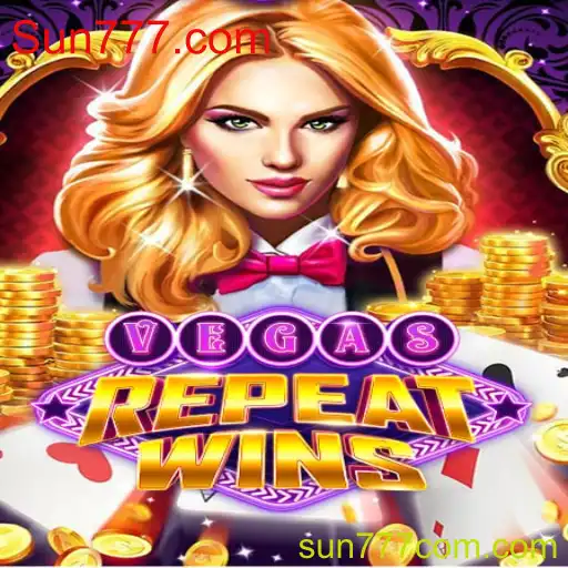 Descubra o Empolgante Jogo VegasRepeatWins na Sun777.com